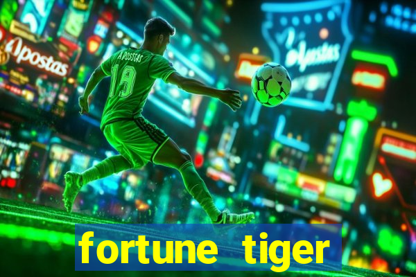 fortune tiger aposta de 1 real